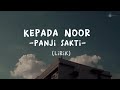 KEPADA NOOR PANJI SAKTI Lirik