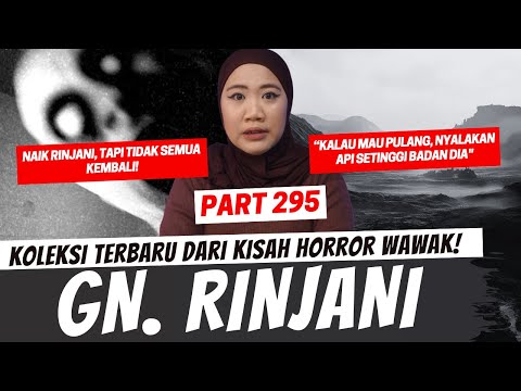 GUNUNG RINJANI - KHW PART 295