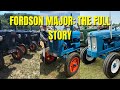 Everything You Need To Know About The Fordson Major
