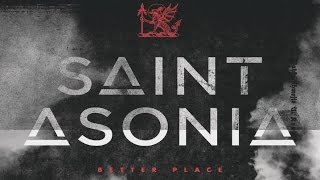 Saint Asonia - Better Place (Subtítulos en Español)