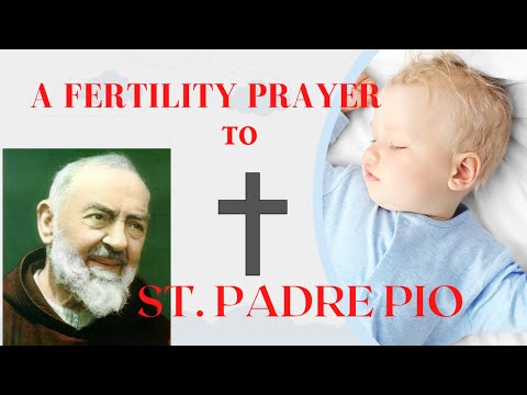 A PRAYER TO HAVE A BABY TO ST.PADRE PIO