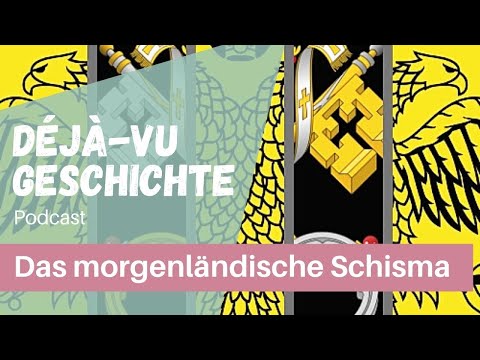 Podcast: Ost gegen West? Das morgenländische Schisma von 1054