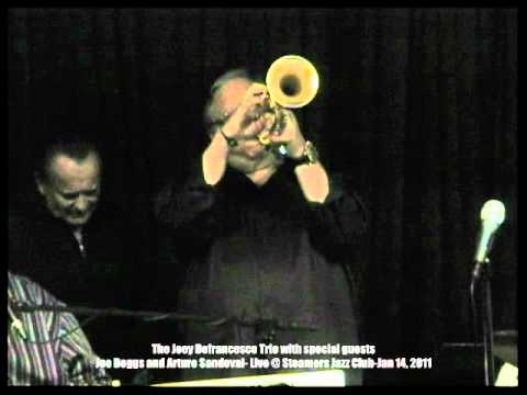 Live @ Steamers Jazz Club-The Joey Defrancesco Trio w/ Arturo Sandoval & Joe 