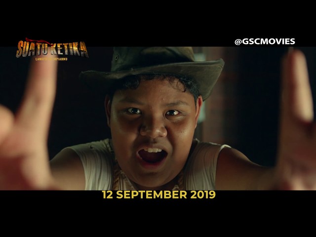 SUATU KETIKA (Teaser Trailer) - In Cinemas 12 September 2019