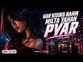 Har Kisiko Nahin Milta Yahan Pyar Sad LoFi Chill Beat 2026 Music Adda