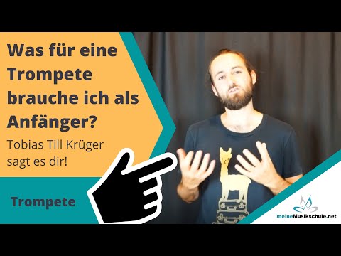 Was für eine Trompete brauche ich als Anfänger?