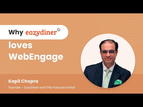 EazyDiner - Customer Success Story (Kapil Chopra - Founder)