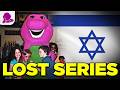 Israel S Lost Barney TV Show