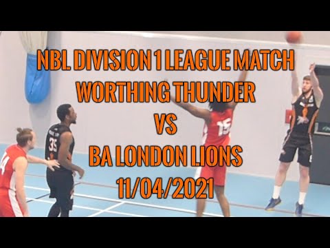Worthing Thunder vs BA London Lions - 11/04/2021 - NBL Division 1 League Match