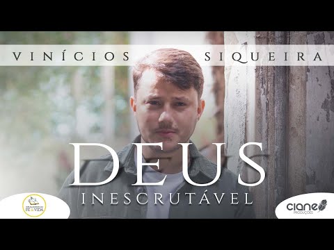 DEUS INESCRUTAVEL - VINICIOS LEITE