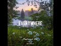 Everywhere (Fleetwood Mac) - slowed & reverb