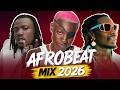 BEST AFROBEATS 2026 Ruger Pheelz Asake Rema Burna Boy Nonstop Naija Mix