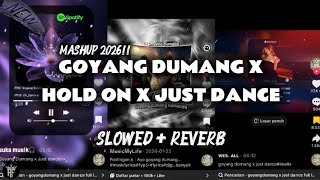 Download lagu DJ GOYANG DUMANG X HOLD ON X JUST DANCE NEW MASHUP 2026 FULL BASS ‼️ mp3 Download lagu DJ GOYANG DUMANG X HOLD ON X JUST DANCE NEW MASHUP 2026 FULL BASS ‼️ mp3