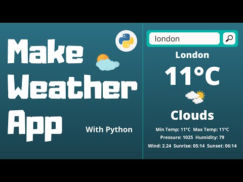 Make A Weather App In Python Weather Api Python Project