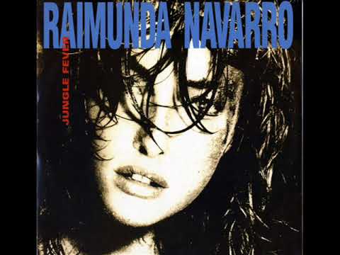 RAIMUNDA NAVARRO   Jungle fever 1990