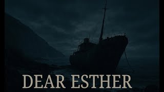 Dear Esther – Chapter 2: The Buoy 🌊 (Gameplay) (1080p) (No Commentary) (PC)