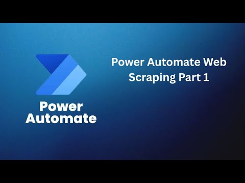 Power Automate Web Scraping Part 1: Browser Automation Made Easy