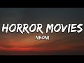 Neoni - HORROR MOVIES (Lyrics)