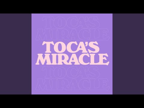Toca's Miracle (Kevin McKay Remix)