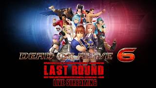 【DOA6LR】DEAD OR ALIVE 6 Last Round　Ver1.12【Steam】