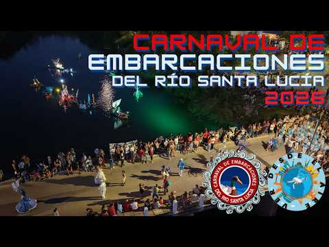CARNAVAL DE EMBARCACIONES DEL RIO SANTA LUCÍA 2026 | 9° Edición |