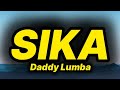 Daddy Lumba Sika Lyrics