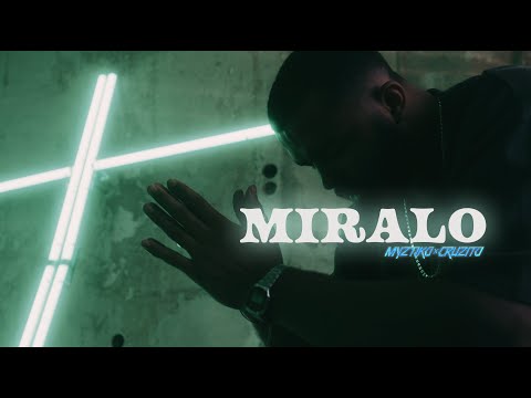 Miralo - Cruzito