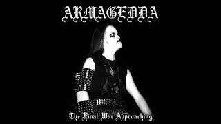 ARMAGEDDA - The Final War Approaching (Official - full album)