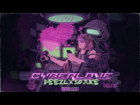 DEEZL & So Juice - CYBER LOVE (Official Video)
