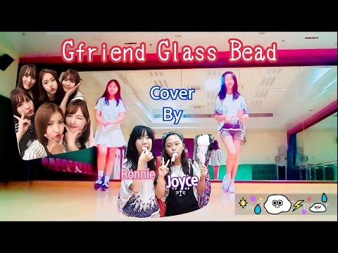 GFRIEND GLASS BEAD by Ronnie&Joyce(cover)