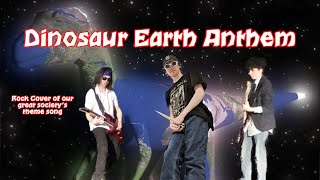 Cover art for Dinosaur Earth Anthem (Rock cover)