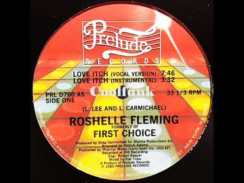 Roschelle Fleming - Love Itch (12" Vocal Version 1985)