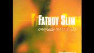 Fatboy Slim - Everybody Loves  A Filter