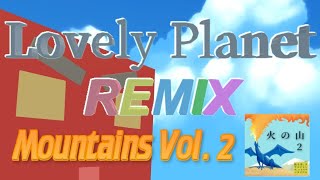 [Lovely Planet Remix] Mountains Vol. 2 All Stars