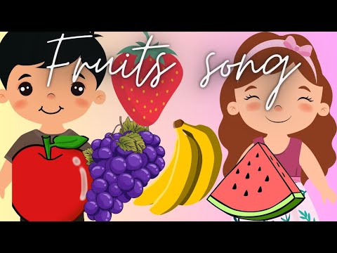 Yummy Fruits Song🍓🍎🍉🍒🥭| Learn Fruit's Name| Fun way to build your child vocabulary| Nursery Rhymes