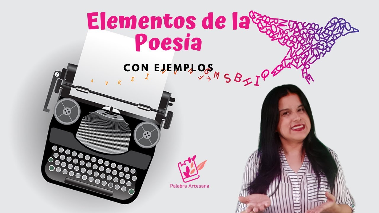 Elementos de la Poesía | Con Ejemplos | Palabra Artesana