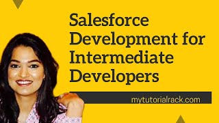 Salesforce Development Course for Intermediate Developers