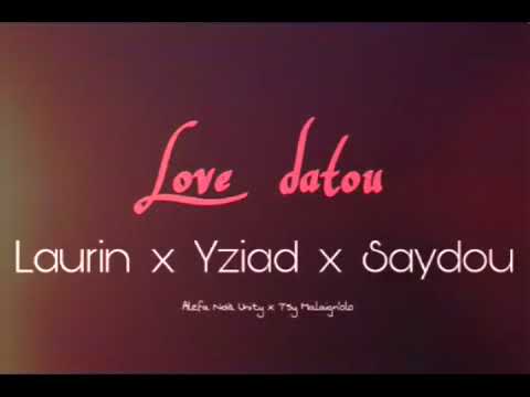 Zaza Mainty feat. Yziad & Saydou - Love datou ( officiel Audio 2k18 )