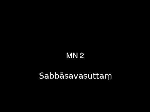 MN 2 Sabbasava sutta - pali chanting