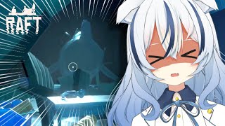【 #RAFT 】最終チャプター‼でっかいサメ🦈 VS 僕【紡音れい ZERO Project】