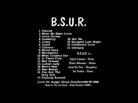 B.S.U.R. - Live on Stage