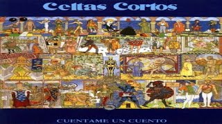 Celtas cortos - Cuéntame un cuento (1.991)