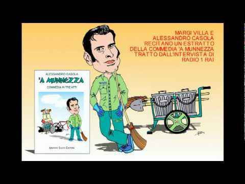 'A MUNEZZA - Speciale Radio 1 Rai scena recitata (18 07 2011)