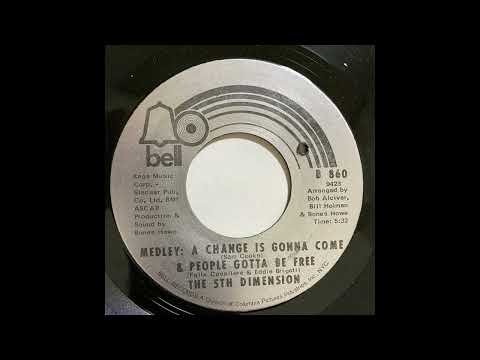 THE 5TH DIMENSION   MEDLEY  A CHANGE IS GONNA COME & PEOPLE GOTTA BE FREE  1970