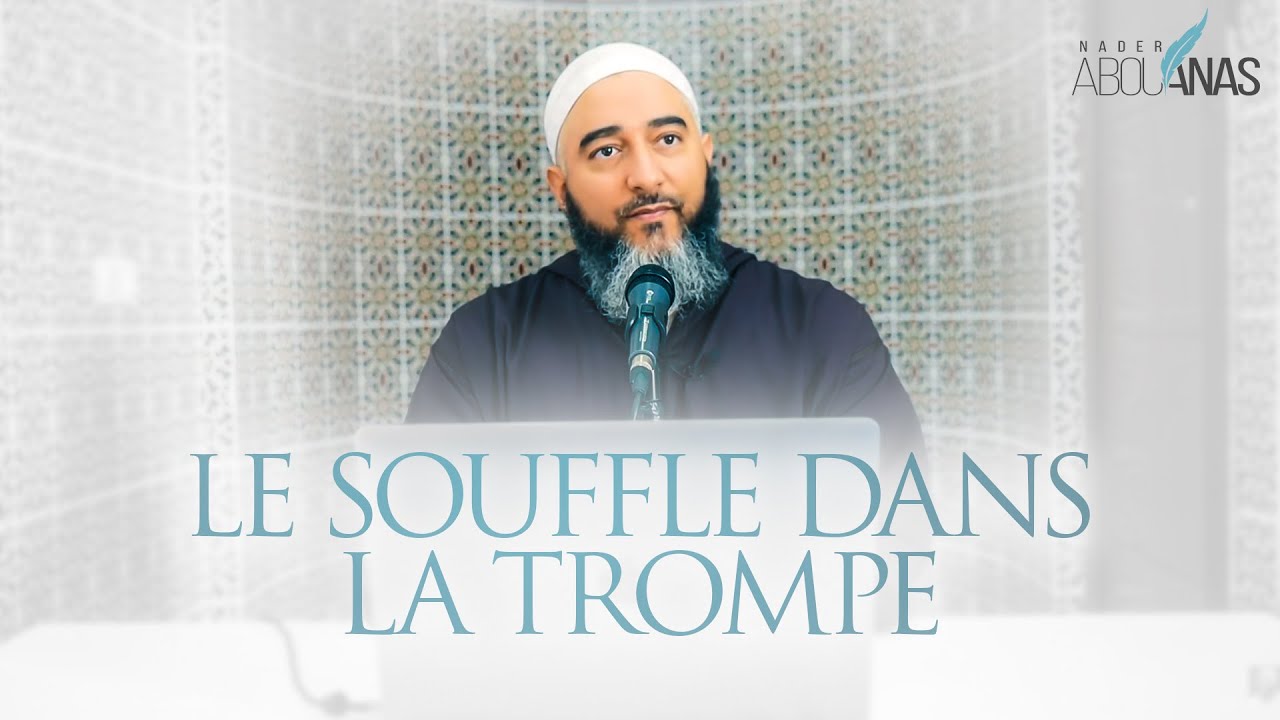 3) LE SOUFFLE DANS LA TROMPE - NADER ABOU ANAS