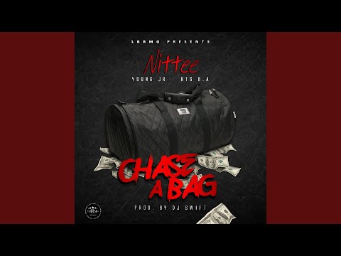 Chase A Bag (feat. Young Jr & HTS B.A)
