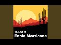 Morricone: The Man With The Harmonica (2016 Version)