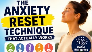 The Anxiety Reset Technique That Actually Works (5-4-3-2-1 Method)