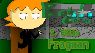 BAD CODING 2. BÖLÜM FRAGMAN