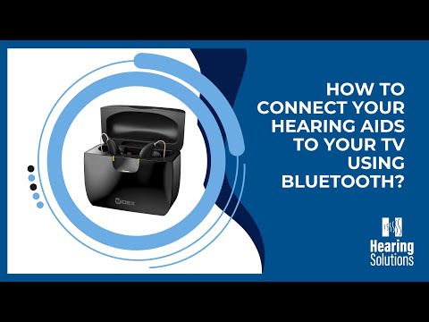 How to connect your hearing aids to your TV using Bluetooth?